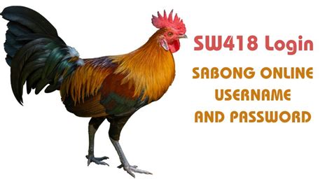 sw418 sabong online login username and password